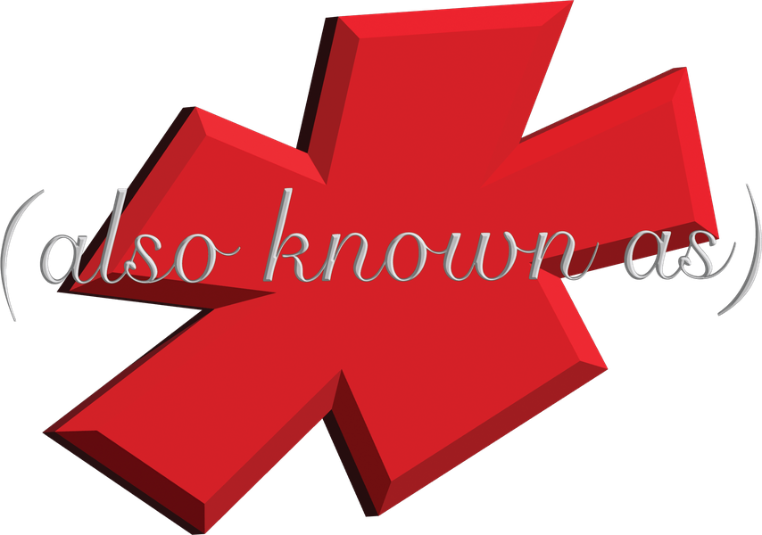 alsoknownas